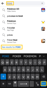 Tap On The Search Button or search result to find poke page