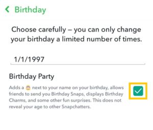 Unmark Ticked Check Box Of Birthday Party to hide your birthday date from snapchat