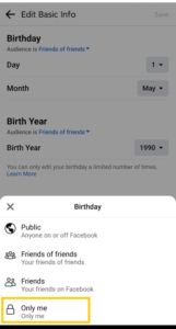 tap on the Lock icon Only Me to Hide your birthday from everyone on Facebook
