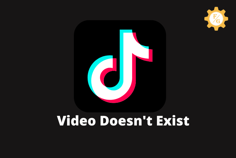That Video Doesn't Exist on Tiktok