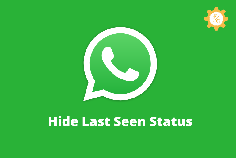Hide Last Seen Status on WhatsApp